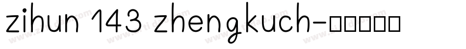 zihun 143 zhengkuch字体转换